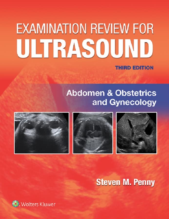 Examination Review for Ultrasound: Abdomen and Obstetrics & Gynecology (3rd edition) - Epub + Converted Pdf